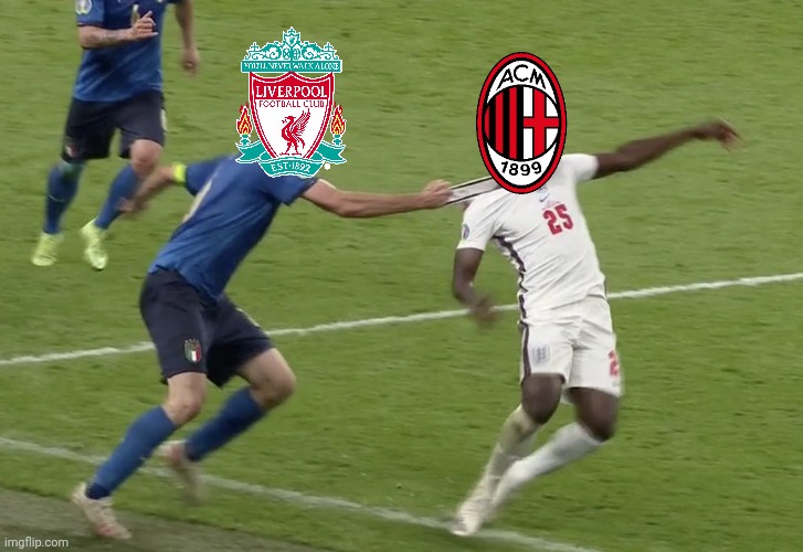 Liverpool 3-2 MILAN... | image tagged in chiellini sako,liverpool,ac milan,champions league,memes | made w/ Imgflip meme maker