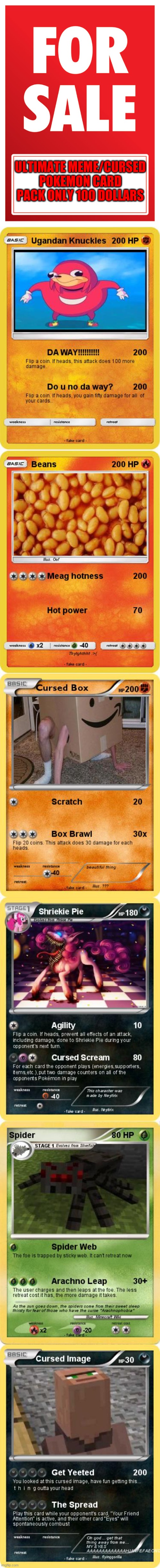 pokemon cards for sale | ULTIMATE MEME/CURSED POKEMON CARD PACK ONLY 100 DOLLARS | image tagged in for sale,pokemon,cursed,meme,funny,yes | made w/ Imgflip meme maker