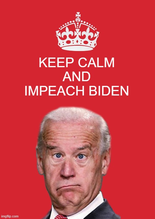 This message was approved by yo boi Rukario Masta 420 |  KEEP CALM AND IMPEACH BIDEN | image tagged in memes,keep calm and carry on red,well yes but actually no,impeach biden,joe biden | made w/ Imgflip meme maker