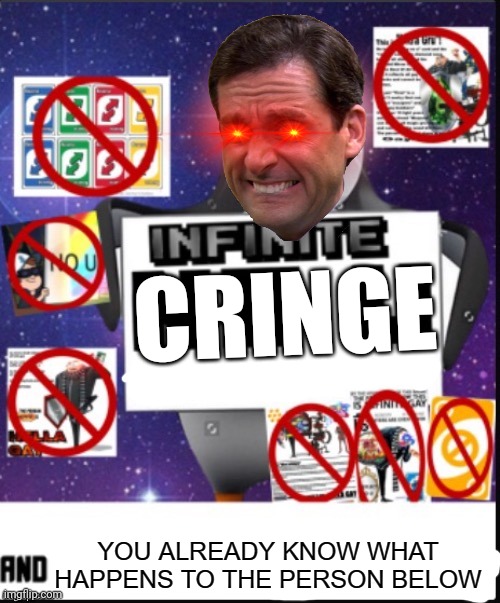 Infinite No U Clean | CRINGE | image tagged in infinite no u clean | made w/ Imgflip meme maker