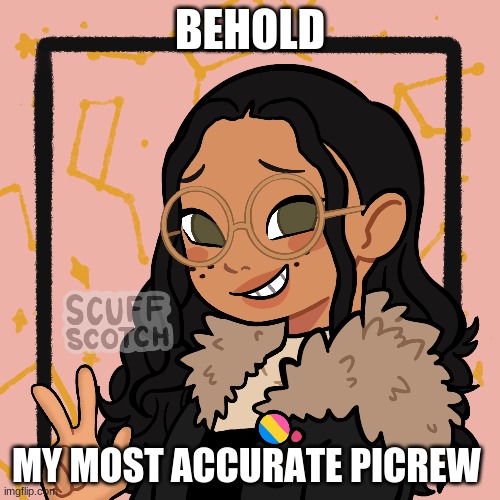 no one asked | BEHOLD; MY MOST ACCURATE PICREW | image tagged in w o | made w/ Imgflip meme maker