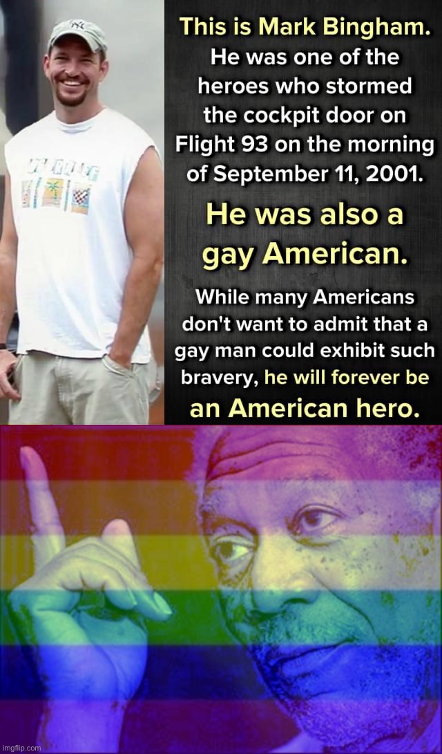 image tagged in mark bingham,gay morgan freeman pointing,lgbtq,hero,9/11,not all heroes wear capes | made w/ Imgflip meme maker