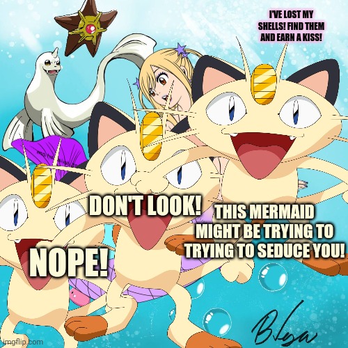 I'VE LOST MY SHELLS! FIND THEM AND EARN A KISS! NOPE! DON'T LOOK! THIS MERMAID MIGHT BE TRYING TO TRYING TO SEDUCE YOU! | made w/ Imgflip meme maker