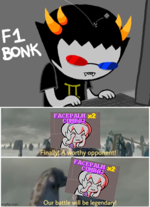 B o n k | image tagged in our battle will be legendary | made w/ Imgflip meme maker