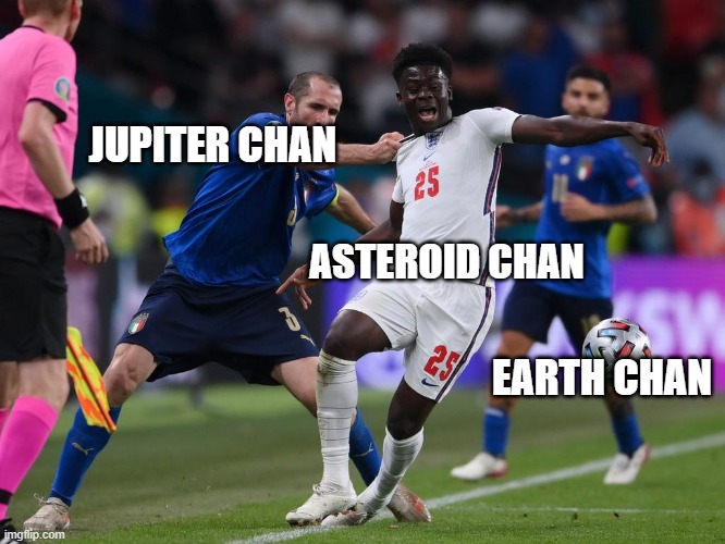 Good guy Jupiter | JUPITER CHAN; ASTEROID CHAN; EARTH CHAN | image tagged in jupiter,asteroid,earth | made w/ Imgflip meme maker