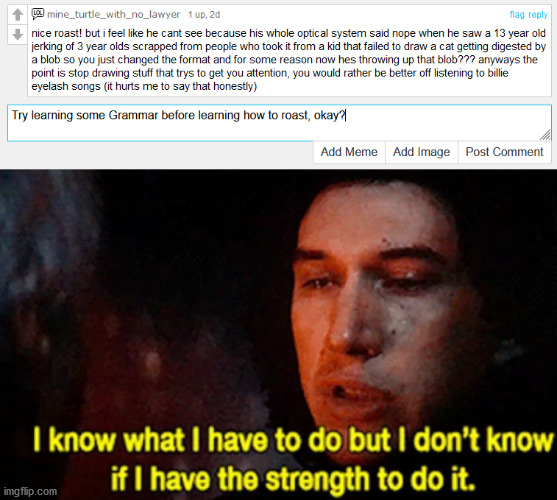 Should I? It might start some wars..... | image tagged in i know what i have to do but i don t know if i have the strength | made w/ Imgflip meme maker
