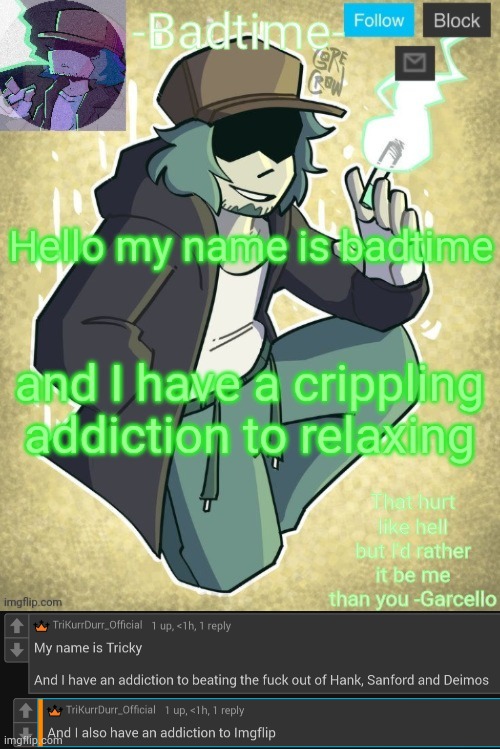 I do it on a daily basis (Which is obviously always, because Hank killed the sun so I have lost track of time) | made w/ Imgflip meme maker