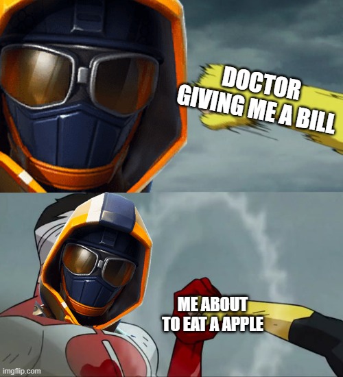 apple | DOCTOR GIVING ME A BILL; ME ABOUT TO EAT A APPLE | made w/ Imgflip meme maker