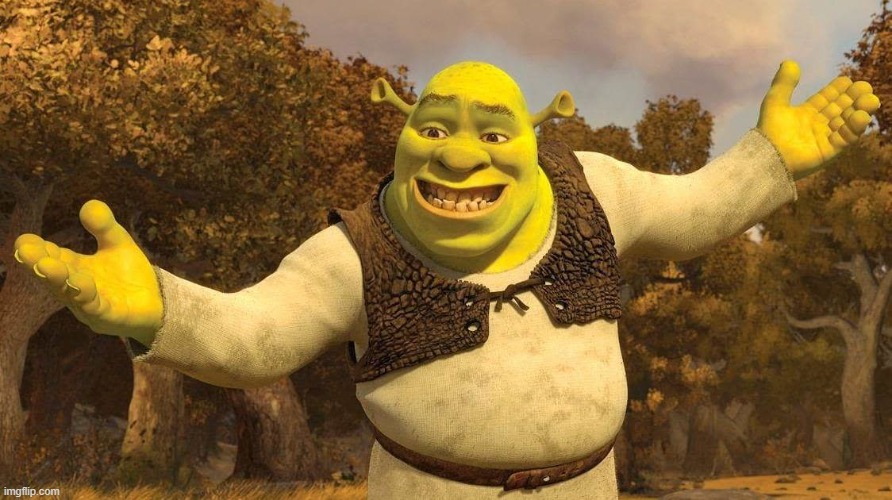 Shrek Shrug | image tagged in shrek shrug | made w/ Imgflip meme maker