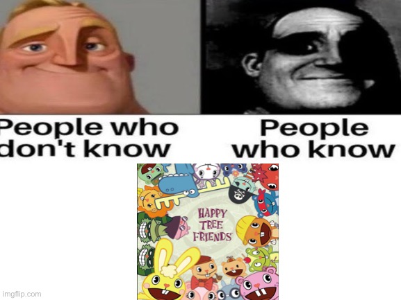 Kids show | image tagged in happy tree friends,funny,the incredibles | made w/ Imgflip meme maker