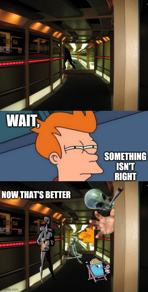 It's only missing a tiny,angry nebula. | WAIT, SOMETHING
ISN'T
RIGHT; NOW THAT'S BETTER | image tagged in forboding star trek hallway,memes,futurama fry,something s wrong,nothing to see here | made w/ Imgflip meme maker