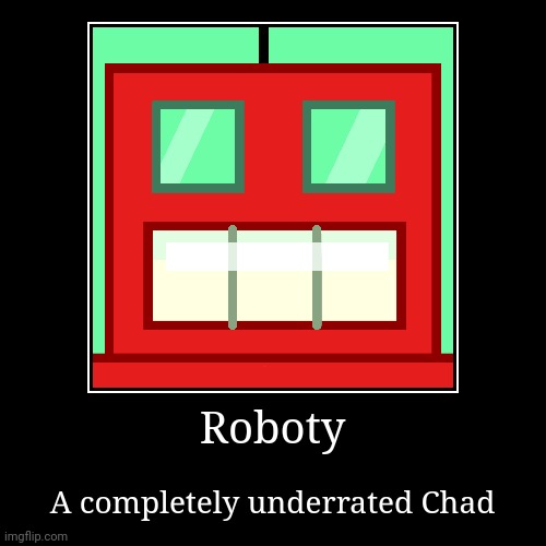All Hail Roboty | image tagged in funny,demotivationals,robot,bfdi,bfb | made w/ Imgflip demotivational maker