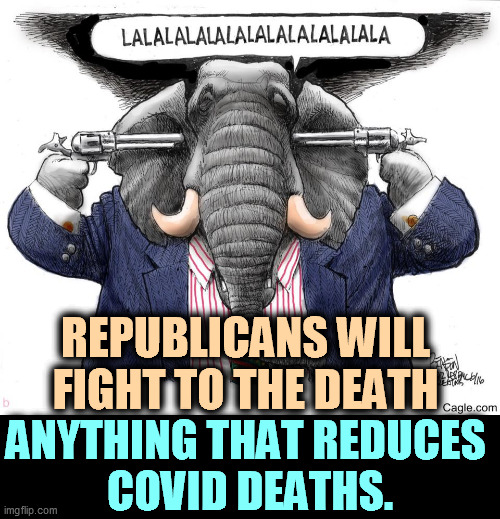 The Republican Party, the party that eats its young. | REPUBLICANS WILL 
FIGHT TO THE DEATH; ANYTHING THAT REDUCES 
COVID DEATHS. | image tagged in republicans,pandemic,covid-19,vaccinations,suicide | made w/ Imgflip meme maker