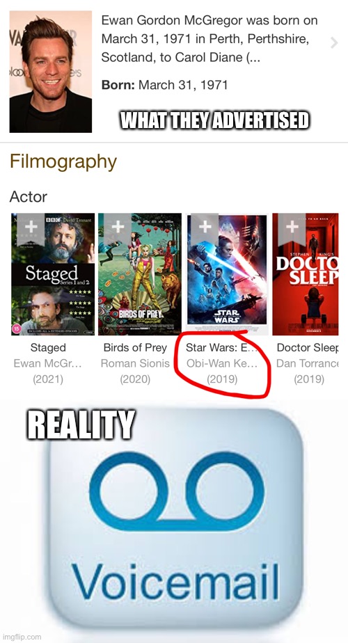 There is no Obi-Wan | WHAT THEY ADVERTISED; REALITY | image tagged in funny | made w/ Imgflip meme maker