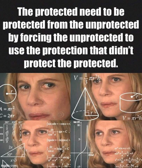 Who's protecting who? | image tagged in covid 19,coronavirus,political meme,memes,vaccines,joe biden | made w/ Imgflip meme maker