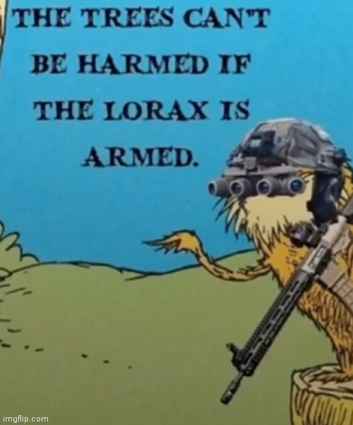 The lorax | image tagged in the lorax,funny memes,oh wow are you actually reading these tags | made w/ Imgflip meme maker