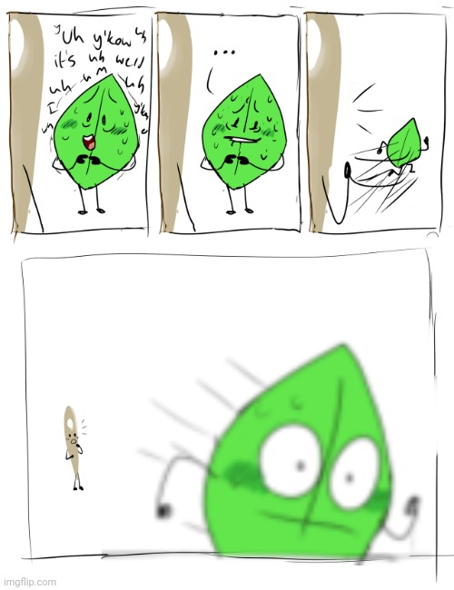leafy runs away | image tagged in leafy runs away | made w/ Imgflip meme maker
