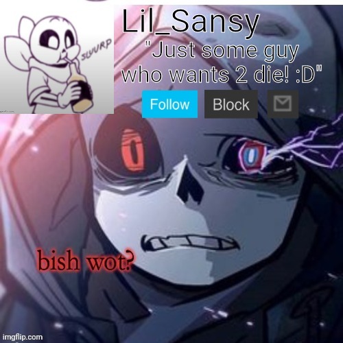 High Quality Lil_Sansy template Blank Meme Template