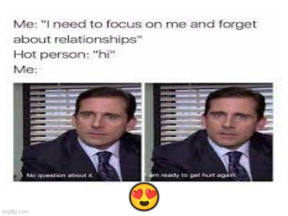 so me lol | 😍 | image tagged in true | made w/ Imgflip meme maker