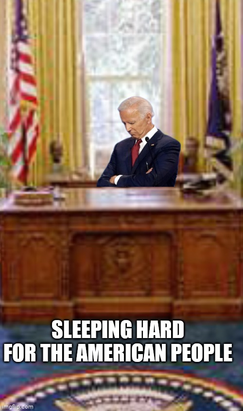 SLEEPING HARD FOR THE AMERICAN PEOPLE | made w/ Imgflip meme maker