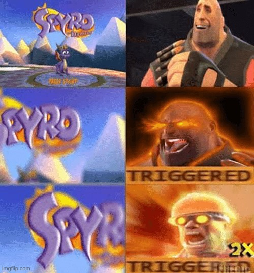 spyro | image tagged in tf2 | made w/ Imgflip meme maker