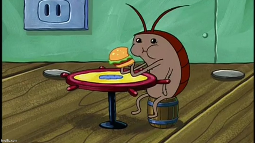 Spongebob Cockroach Eating | image tagged in spongebob cockroach eating | made w/ Imgflip meme maker