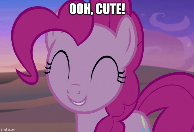 OOH, CUTE! | made w/ Imgflip meme maker