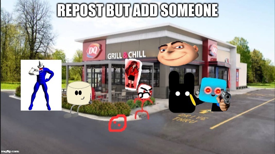 I added myself. | image tagged in repost | made w/ Imgflip meme maker