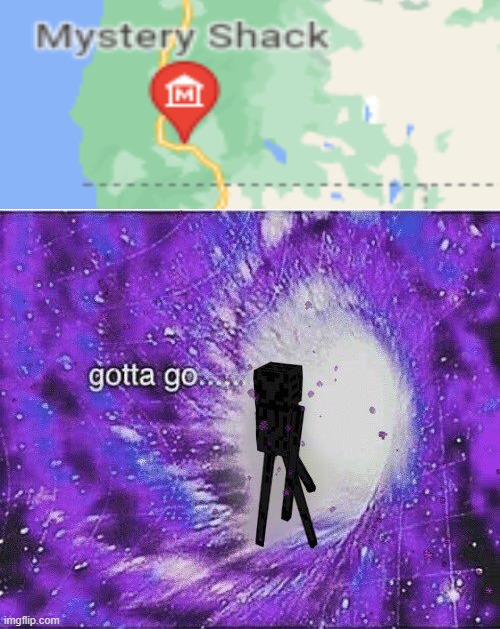 I'M GOING TO OREGON | image tagged in gotta go | made w/ Imgflip meme maker