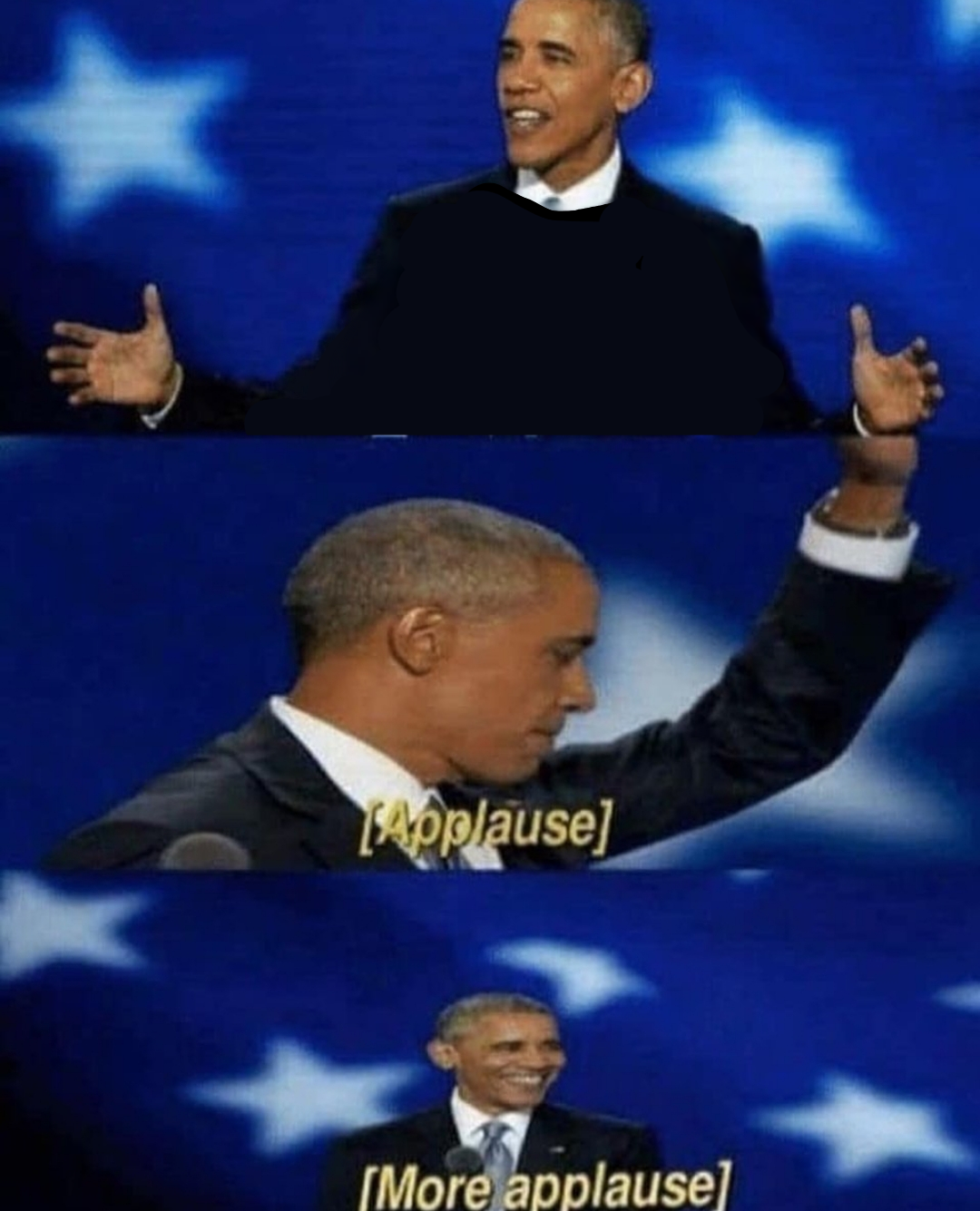 Obama More Applause Blank Meme Template