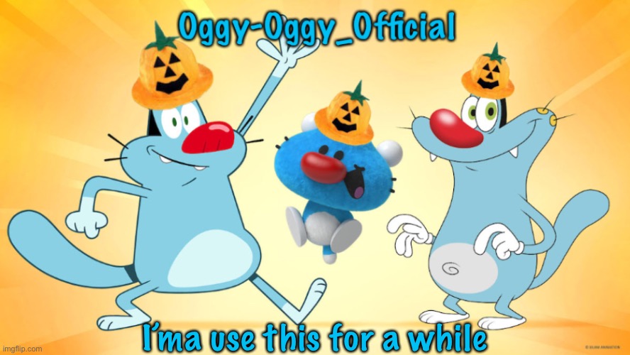 Oggy-Oggy_Official’s announcement template (Halloween edition) | I’ma use this for a while | image tagged in oggy-oggy_official s announcement template halloween edition | made w/ Imgflip meme maker