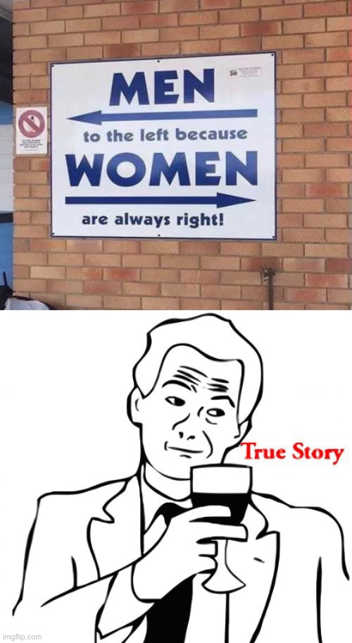 It’s shockingly accurate. | image tagged in memes,true story,yes,women,funny,2021 | made w/ Imgflip meme maker