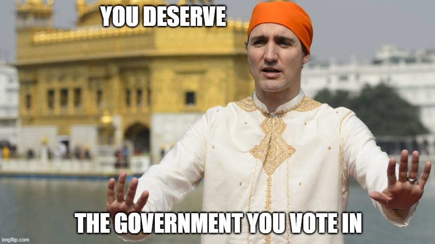 YOU DESERVE THE GOVERNMENT YOU VOTE IN | made w/ Imgflip meme maker