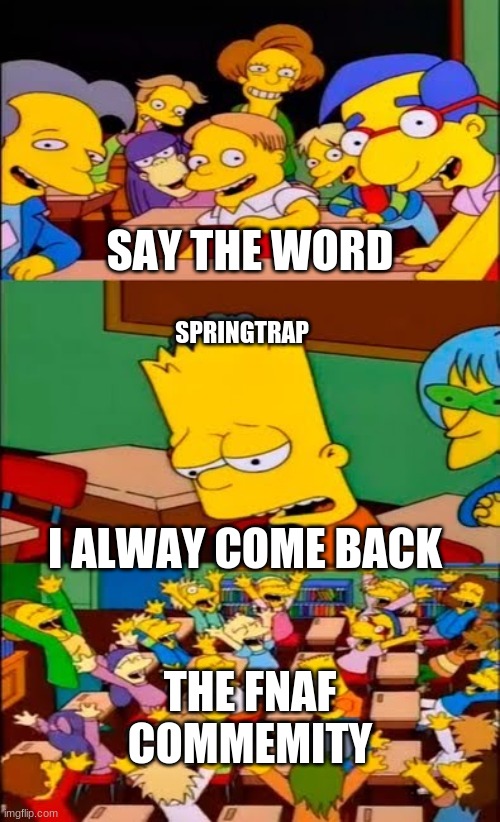 Say The Line Bart Simpsons Imgflip