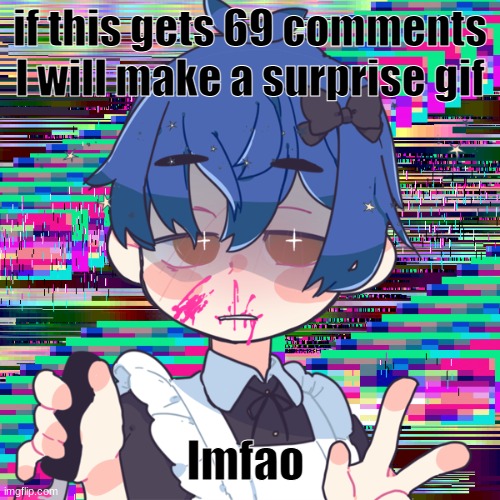 honu is mafia | if this gets 69 comments I will make a surprise gif; lmfao | image tagged in honu is mafia | made w/ Imgflip meme maker