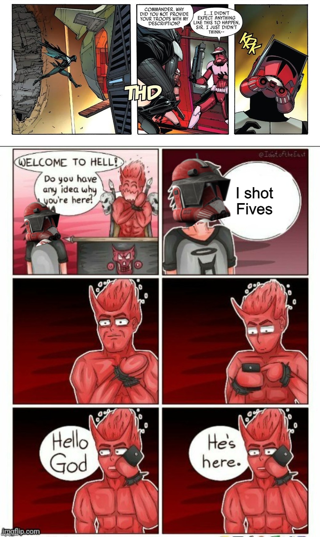 I shot Fives | image tagged in hello god he's here | made w/ Imgflip meme maker