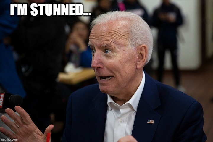 Old Uncle Joe | I'M STUNNED... | image tagged in old uncle joe | made w/ Imgflip meme maker