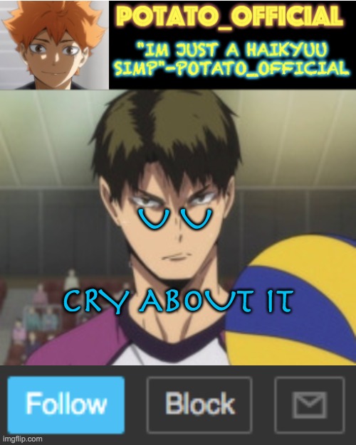 Cry about it | U U; CRY ABOUT IT | image tagged in cry about it | made w/ Imgflip meme maker