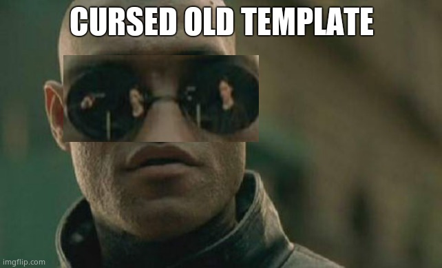 Matrix Morpheus | CURSED OLD TEMPLATE | image tagged in memes,matrix morpheus | made w/ Imgflip meme maker