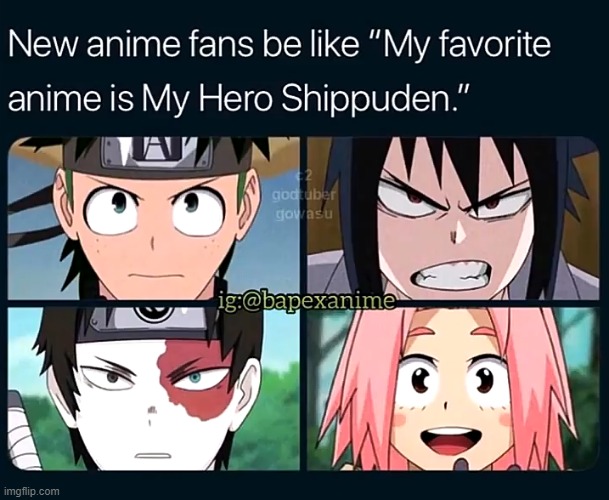 A meme by bapexanime on twitter | image tagged in my hero academia,naruto shippuden | made w/ Imgflip meme maker