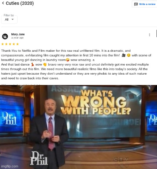 Stop it. Get some help. | image tagged in dr phil what's wrong with people,memes,disgusting | made w/ Imgflip meme maker