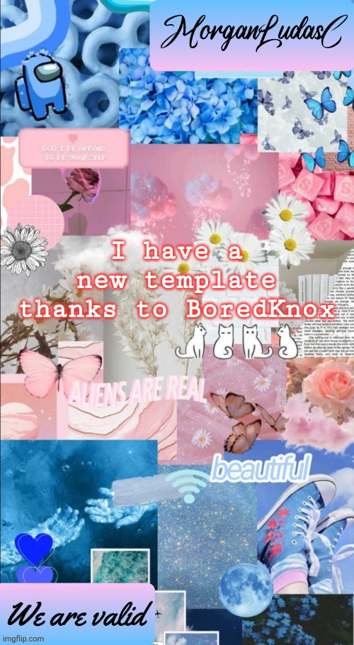 Thanks to BoredKnox | I have a new template thanks to BoredKnox | image tagged in morganludasc announcement template | made w/ Imgflip meme maker