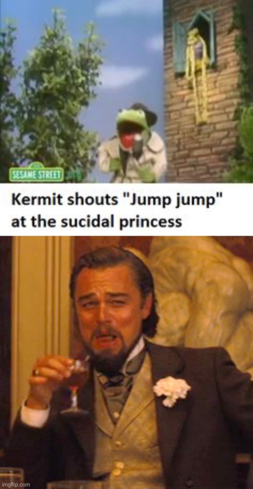 kermit has issues lol | image tagged in laughing leo,dark humor,funny,kermit the frog,suicide,jump jump | made w/ Imgflip meme maker