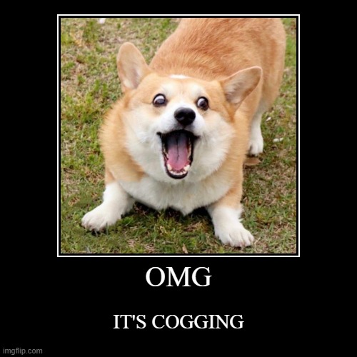 Corgi + Poggers | image tagged in funny,demotivationals | made w/ Imgflip demotivational maker