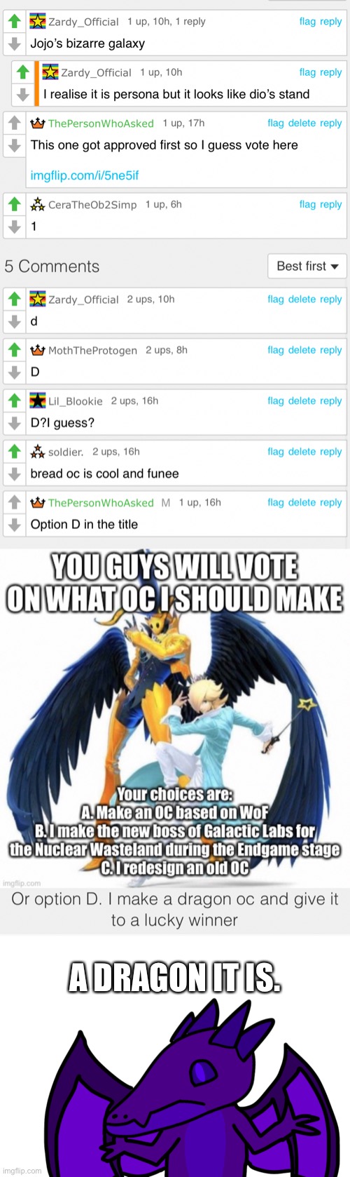 Voting is over | A DRAGON IT IS. | made w/ Imgflip meme maker
