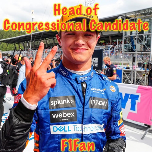 Lando Norris | Head of Congressional Candidate; F1Fan | image tagged in lando norris | made w/ Imgflip meme maker