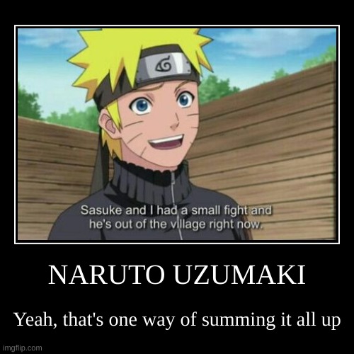 what can you do | image tagged in funny,demotivationals,naruto shippuden,naruto | made w/ Imgflip demotivational maker