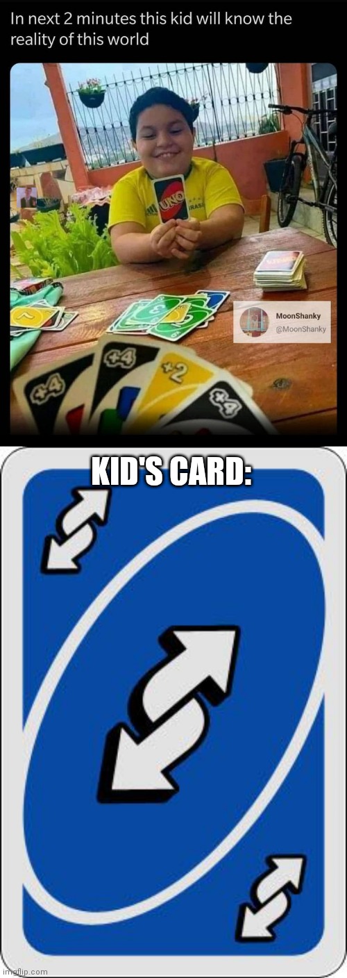 Uno Reverse Card Meme Discover more interesting Card, Games, Reverse Card, Uno  Card memes.