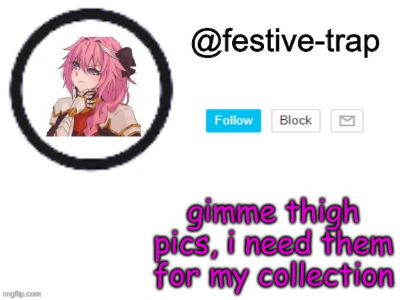 theyll be worth a lotta money someday :3 | gimme thigh pics, i need them for my collection | made w/ Imgflip meme maker