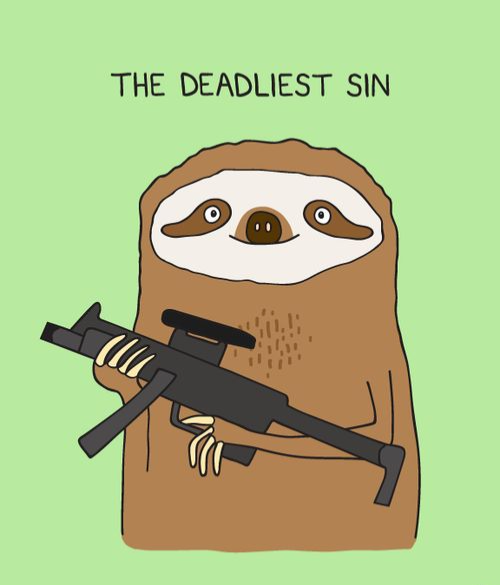 High Quality Sloth the deadliest sin Blank Meme Template